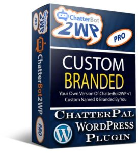 ChatterBot2WP PRO Custom Branded WordPress Plugin For ChatterPal Agencies